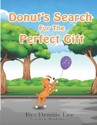 Book cover for Donut's Search For The Perfect Gift.