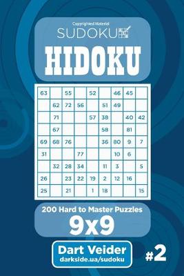 Book cover for Sudoku Hidoku - 200 Hard to Master Puzzles 9x9 (Volume 2)