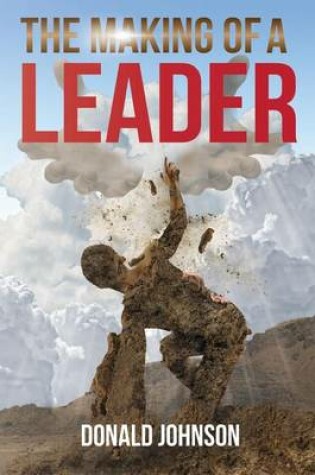 Cover of The Making of a Leader