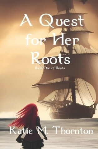 Cover of A Quest for Her Roots