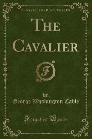 Cover of The Cavalier (Classic Reprint)