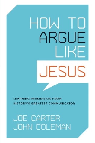 Cover of How to Argue like Jesus