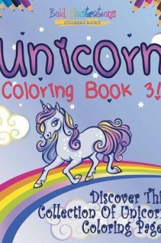 Cover of Unicorn Coloring Book 3!