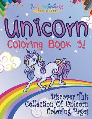 Book cover for Unicorn Coloring Book 3!