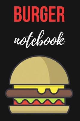 Book cover for Burger Notebook