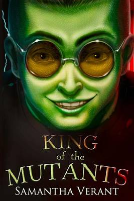 Book cover for King of the Mutants