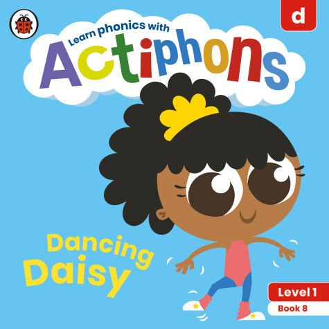 Cover of Actiphons Level 1 Book 8 Dancing Daisy