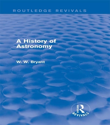 Book cover for A History of Astronomy (Routledge Revivals)