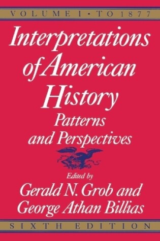 Cover of Interpretations of American History, 6th ed, vol. 1