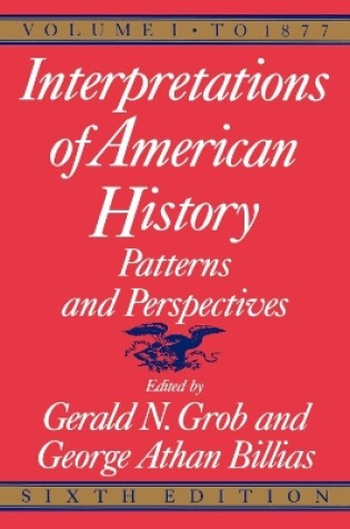 Cover of Interpretations of American History, 6th ed, vol. 1