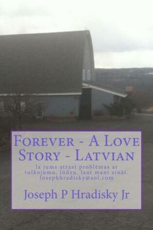 Cover of Forever - A Love Story - Latvian