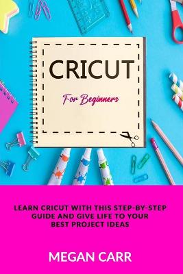 Cover of Cricut For Beginners