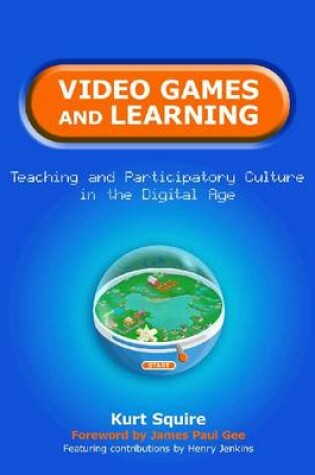 Cover of Video Games and Learning