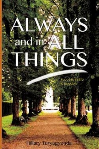 Cover of Always and In All Things