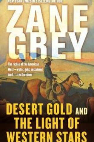 Cover of Desert Gold and the Light of Western Stars
