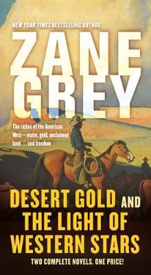 Book cover for Desert Gold and the Light of Western Stars
