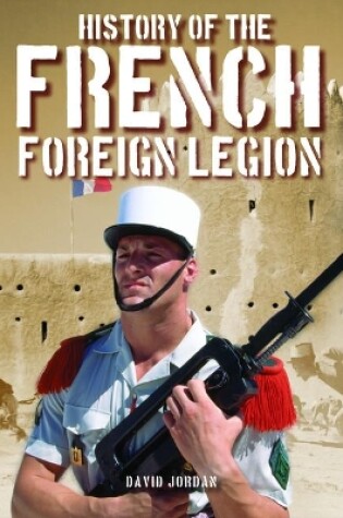 Cover of History of the French Foreign Legion