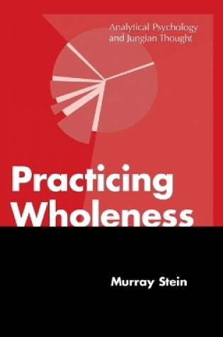 Cover of Practicing Wholeness