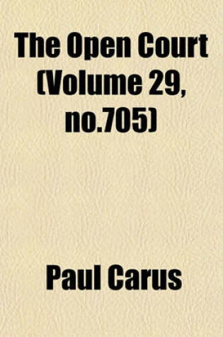 Cover of The Open Court (Volume 29, No.705)