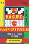 Book cover for 200 Kakuro sudoku and 200 Numbricks puzzles medium - hard levels.