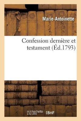 Book cover for Confession Derniere Et Testament