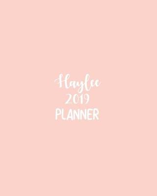 Book cover for Haylee 2019 Planner