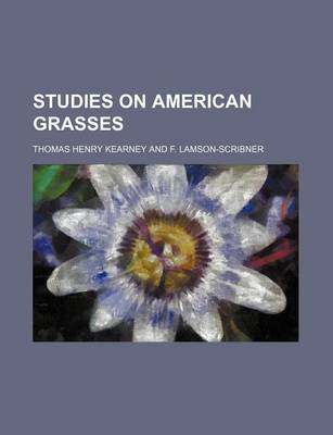 Book cover for Studies on American Grasses