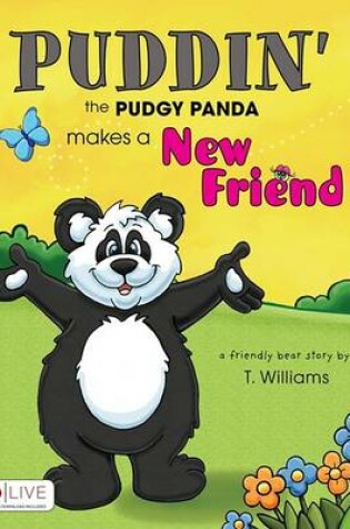 Cover of Puddin' the Pudgy Panda Makes a New Friend