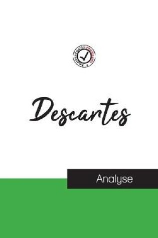 Cover of Descartes (etude et analyse complete de sa pensee)