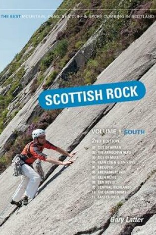 Cover of Scottish Rock: The Best Mountain, Crag, Sea Cliff and Sport Climbing in Scotland