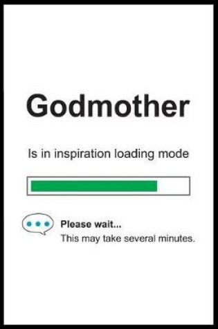 Cover of Godmother is in Inspiration Loading Mode