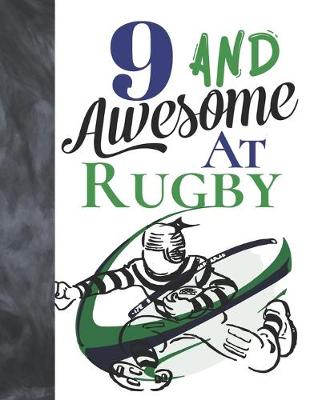 Book cover for 9 And Awesome At Rugby