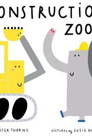 Cover of Construction Zoo