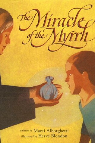 Cover of Miracle of the Myrrh