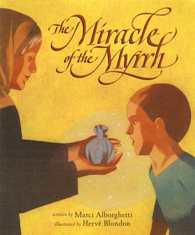 Book cover for Miracle of the Myrrh