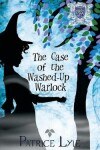 Book cover for The Case of the Washed-Up Warlock