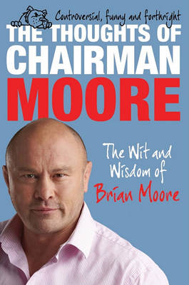 Book cover for The Thoughts of Chairman Moore