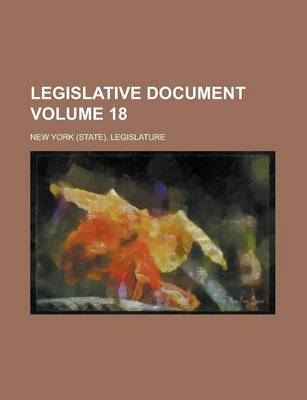 Book cover for Legislative Document Volume 18