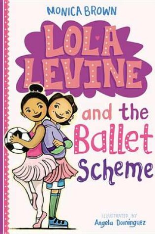 Cover of Lola Levine and the Ballet Scheme