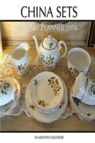 Cover of China Sets Weekly Planner 2016