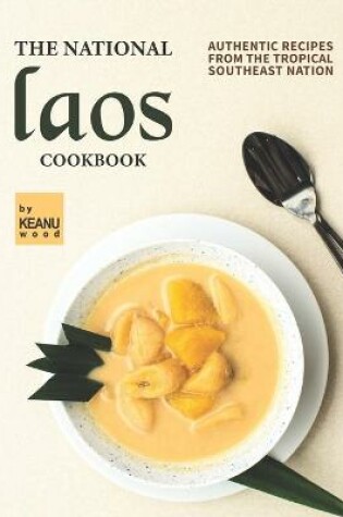 Cover of The National Laos Cookbook