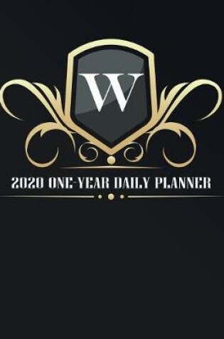 Cover of W - 2020 One Year Daily Planner