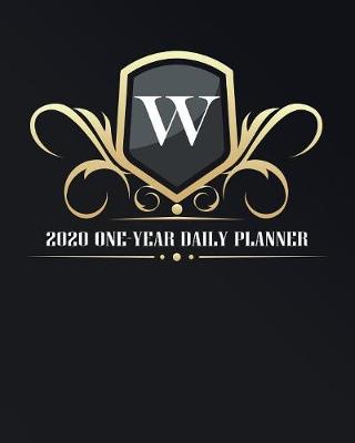 Cover of W - 2020 One Year Daily Planner