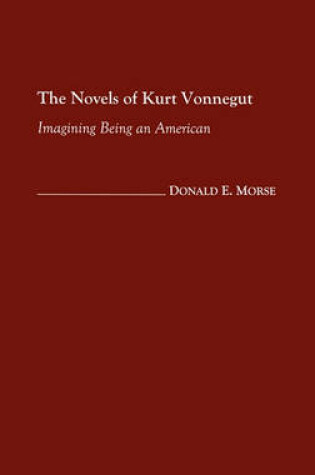 Cover of The Novels of Kurt Vonnegut