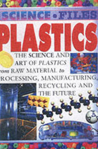 Cover of Science Files: Plastic paperback