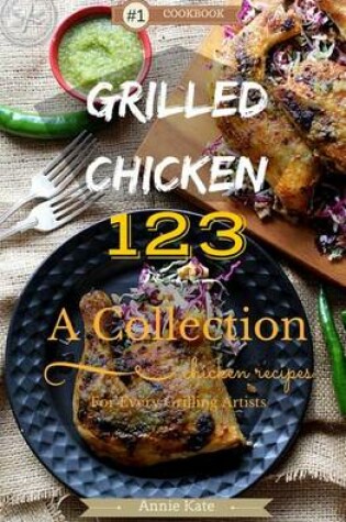 Cover of Grilled Chicken 123