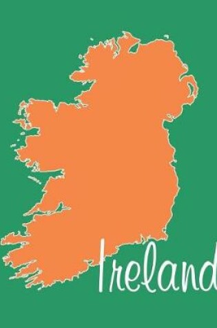 Cover of Ireland - National Colors 101 - Lined Notebook with Margins - 8.5X11