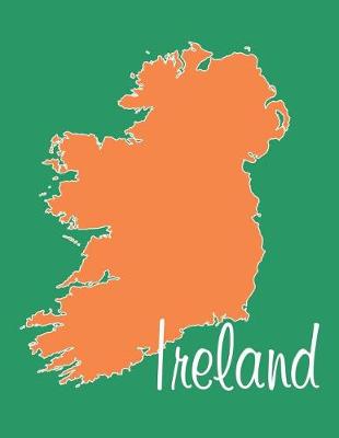 Book cover for Ireland - National Colors 101 - Lined Notebook with Margins - 8.5X11