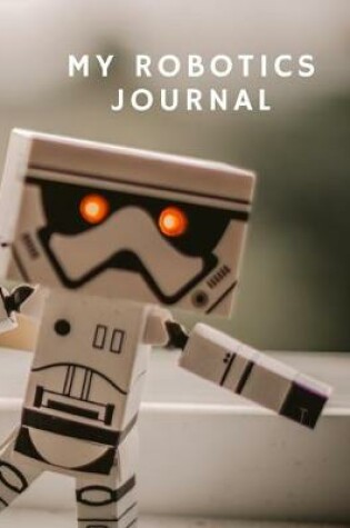 Cover of My Robotics Journal