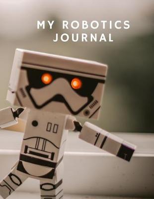 Book cover for My Robotics Journal